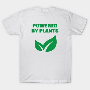 Powered By Plants T-Shirt